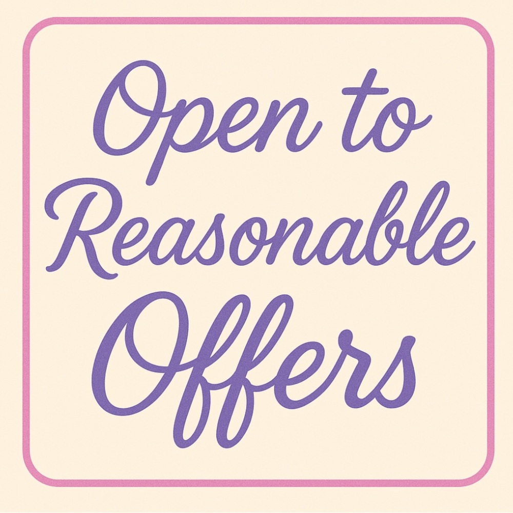 Open to Reasonable Offers